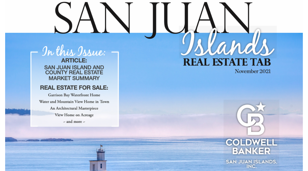 Real Estate Tab November 2021 – Coldwell Banker San Juan Islands, Inc.