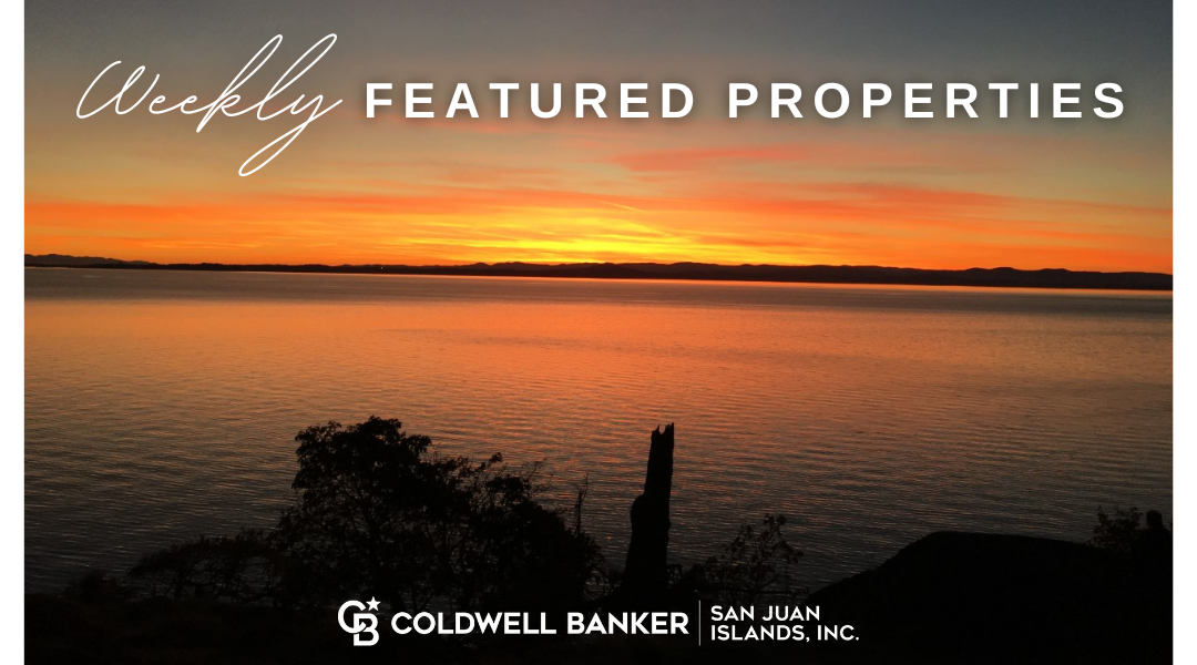 Featured Properties Week of August 26, 2022 – Coldwell Banker San Juan Islands, Inc.