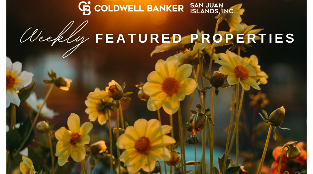 Featured Properties Week of September 30, 2022 – Coldwell Banker San Juan Islands, Inc.