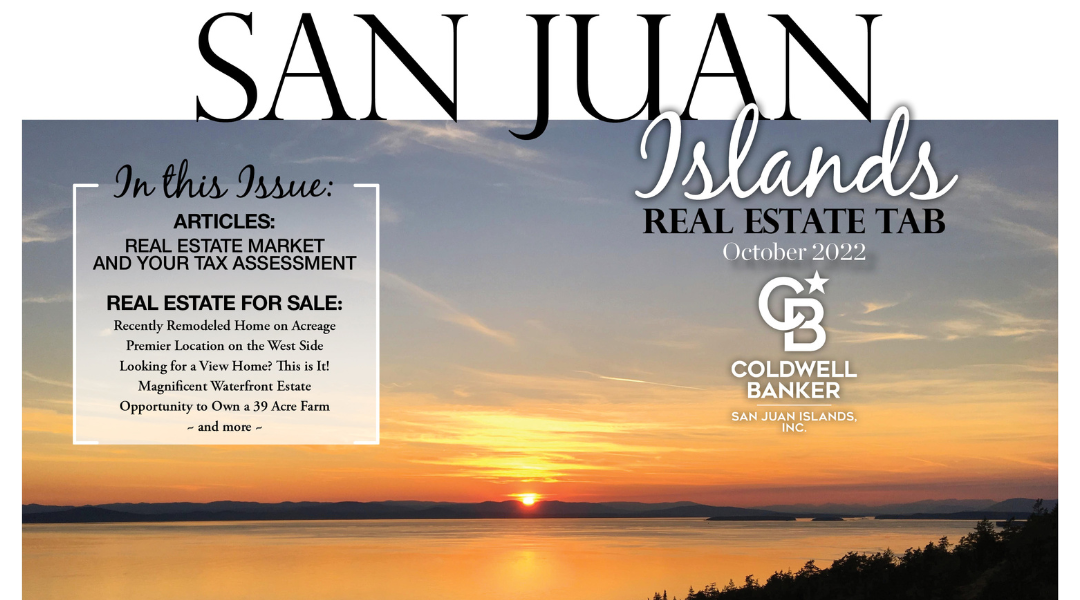 Real Estate Tab October 2022 – Coldwell Banker San Juan Islands, Inc.