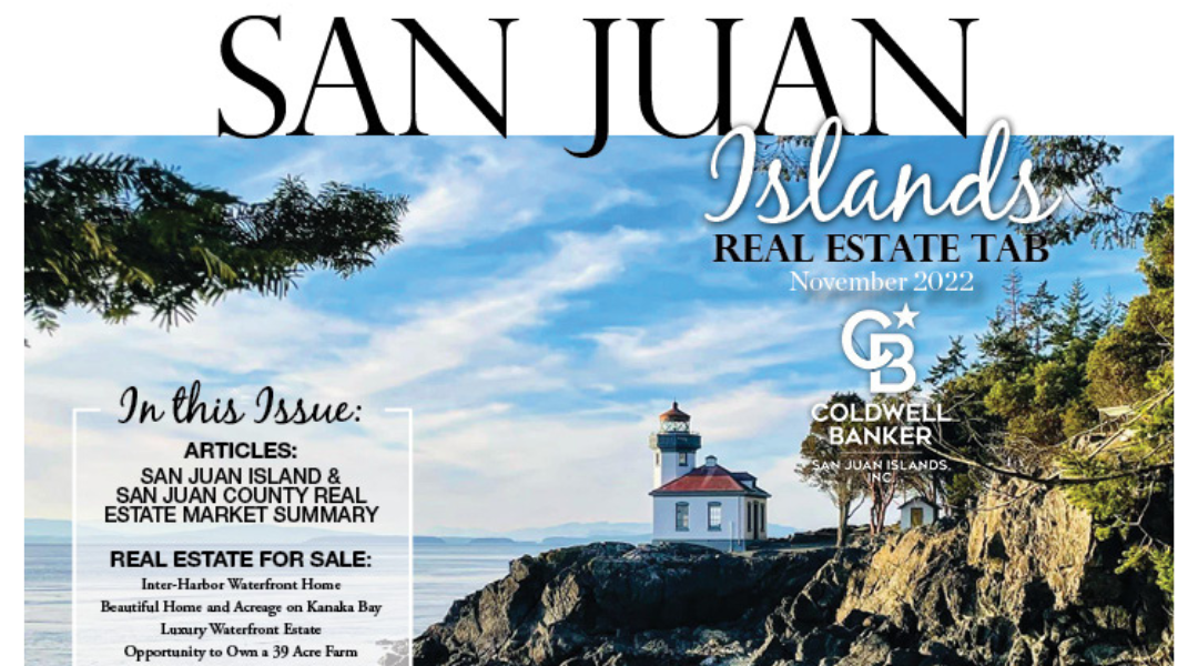 Real Estate Tab November 2022 – Coldwell Banker San Juan Islands, Inc.